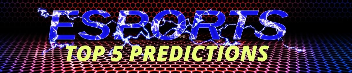 Top 5 Esports Predictions That Can Help In Betting